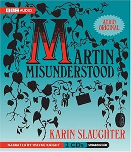 Martin Misunderstood