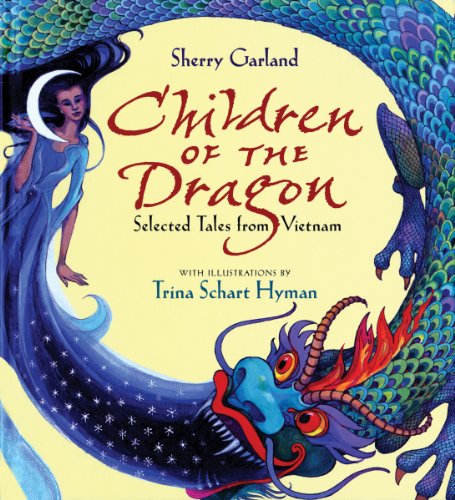 Children of the Dragon: Selected Tales from Vietnam by Sherry Garland