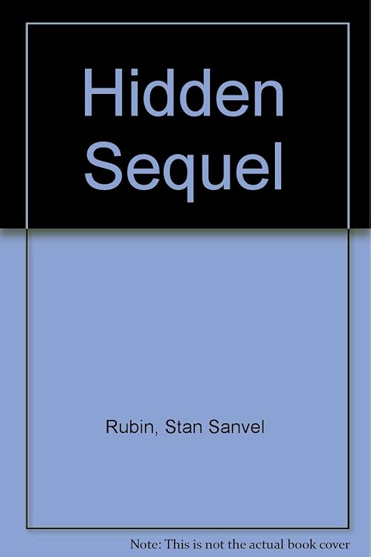 Hidden Sequel by Stan Sanvel Rubin