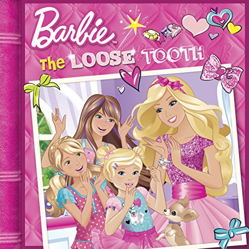 The Loose Tooth (Barbie) (Pictureback(R)) by Random House