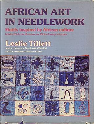 African Art in Needlework: Motifs Inspired by African Culture