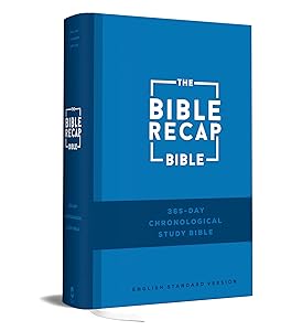 The Bible Recap 365-Day Chronological Study Bible: English Standard Version― ESV One Year Reading Plan (Christmas Gift Idea to Read the Whole Bible in 2026) by Tara-Leigh Cobble