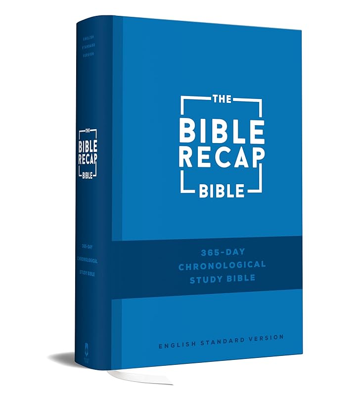 The Bible Recap 365-Day Chronological Study Bible: English Standard Version― ESV One Year Reading Plan (Christmas Gift Idea to Read the Whole Bible in 2026) by Tara-Leigh Cobble
