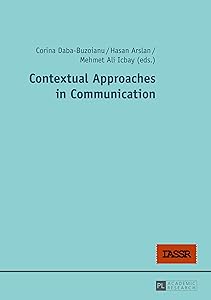 Contextual Approaches in Communication by Corina Daba-Buzoianu