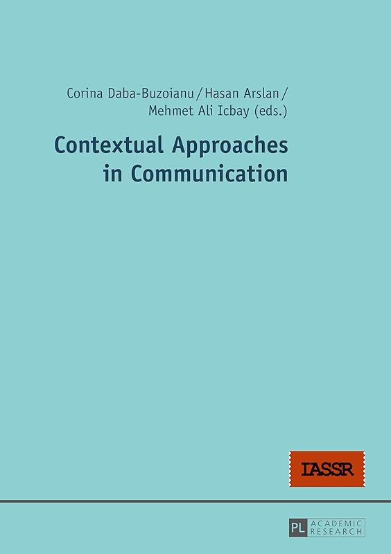 Contextual Approaches in Communication by Corina Daba-Buzoianu