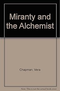 Miranty and the Alchemist by Vera Chapman