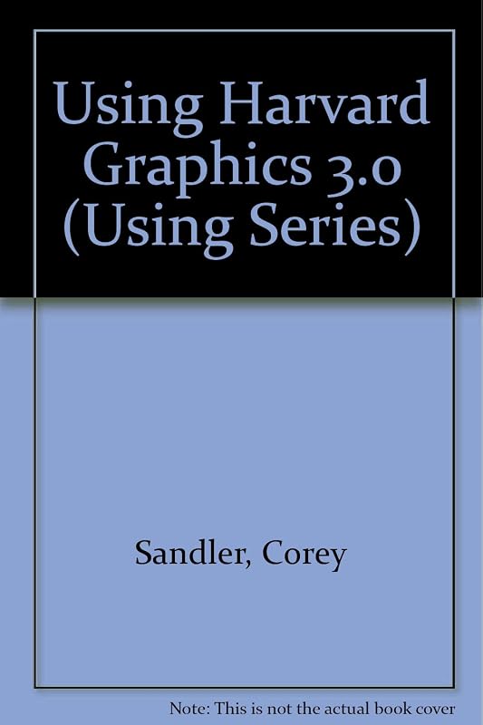 Using Harvard Graphics 3/Book and Disk (Using Series) by Stephen W. Sagman