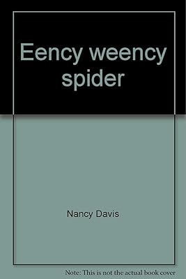 Eency weency spider