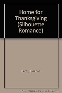 Home For Thanksgiving (Silhouette Romance)