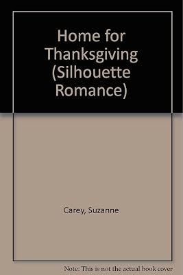 Home For Thanksgiving (Silhouette Romance)