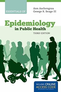 Essentials of Epidemiology in Public Health by Ann Aschengrau