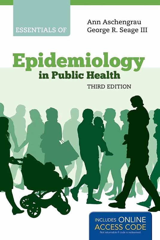 Essentials of Epidemiology in Public Health by Ann Aschengrau