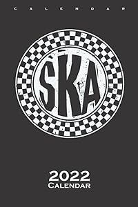 Ska Music Calendar 2022: Annual Calendar for Music lovers and sound experts