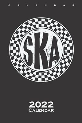 Ska Music Calendar 2022: Annual Calendar for Music lovers and sound experts