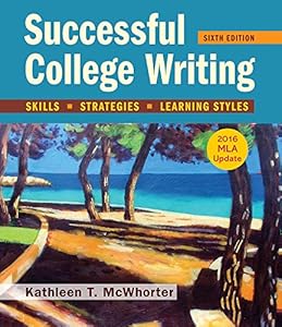 Successful College Writing with 2016 MLA Update