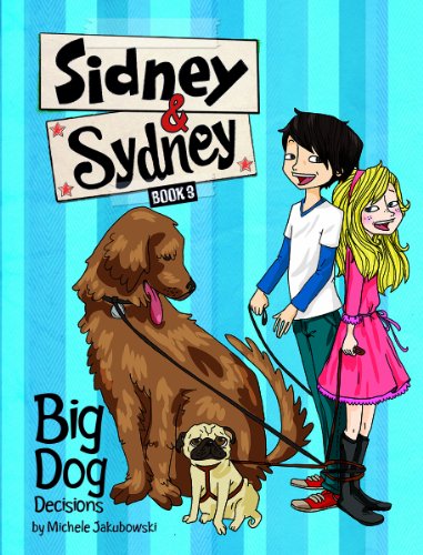 Big Dog Decisions by Michele Jakubowski