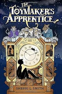 The toymaker's apprentice