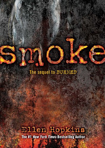 Smoke (Burned Book 2) by Ellen Hopkins
