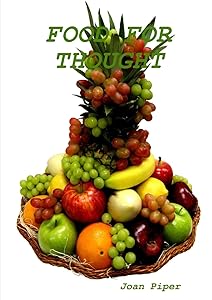 FOOD FOR THOUGHT by Joan Piper