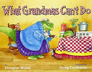 What Grandmas Can't Do