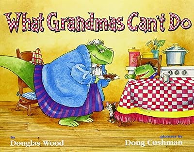 What Grandmas Can't Do