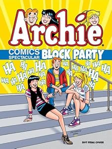 Archie Comics Spectacular: Block Party