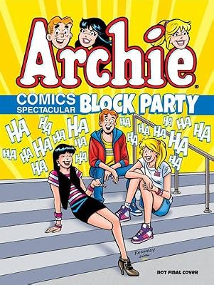 Archie Comics Spectacular: Block Party
