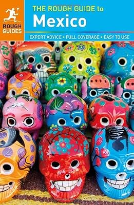 The Rough Guide to Mexico