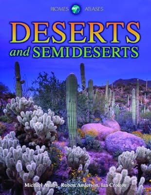 Deserts and Semideserts