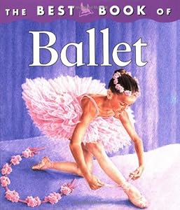The Best Book of Ballet