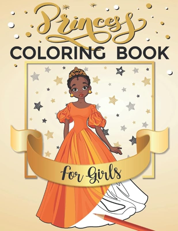 Princess Coloring Book For Girls: Brown Girls Princess Dress Up Clothes to color. by Grace Light