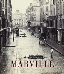 Charles Marville: Photographer of Paris