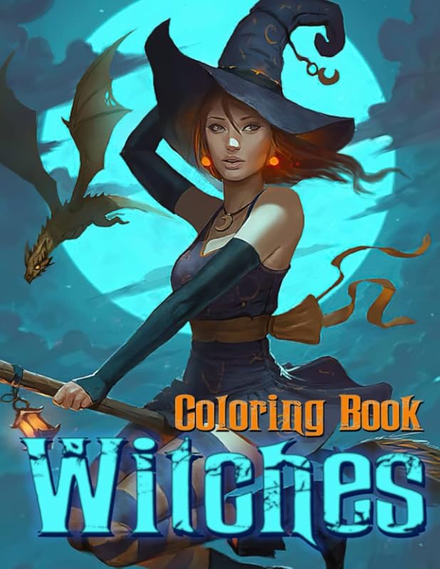 Witches Coloring Book: Witch Life, Witchcraft, Magical Potions And More With Stunning And Amazing Coloring Pages For Teens, Adults Relieving Stress & Relaxation by Lennon Nava
