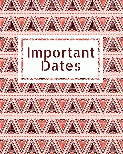 Important Dates: Record All Your Important Events & Celebrations for Easy Access (Occasion Reminder) by Crown Journals