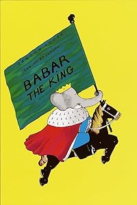 Babar the King (Babar Series)