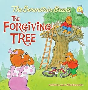 The Berenstain Bears and the Forgiving Tree