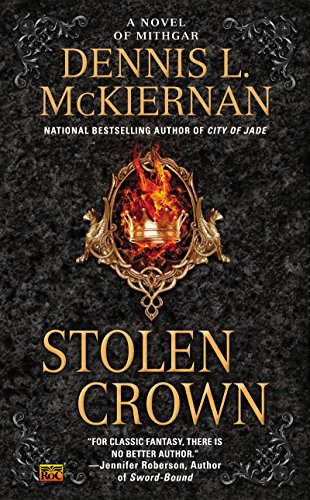 Stolen Crown: A Novel of Mithgar by Dennis L. McKiernan