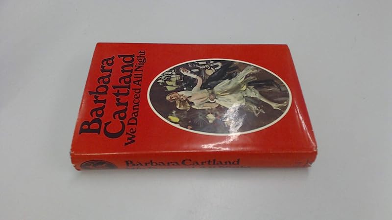 We danced all night by Barbara Cartland