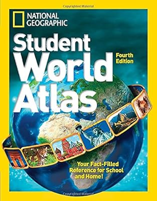 National Geographic Student World Atlas Fourth Edition