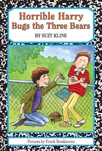 Horrible Harry Bugs the Three Bears by Suzy Kline