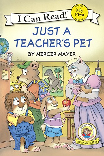 Just A Teacher's Pet by Mercer Mayer