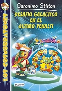 Los Cosmorratones 4. Desafio Galactico En El Ultimo Penalti