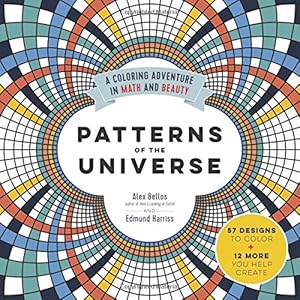 Patterns of the Universe: A Coloring Adventure in Math and Beauty
