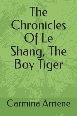 The Chronicles Of Le Shang, The Boy Tiger
