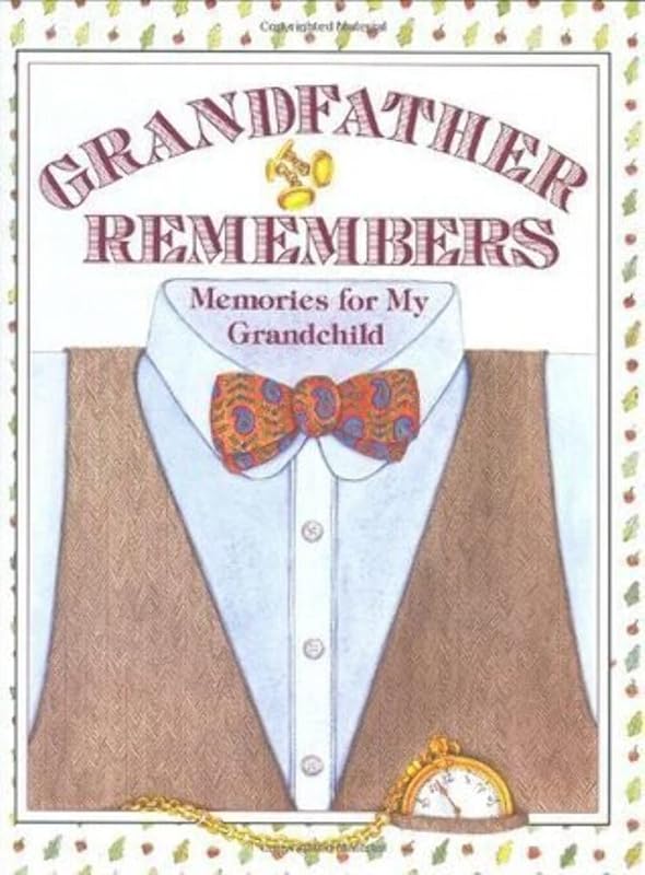 Grandfather Remembers: Memories for My Grandchild by Judith Levy