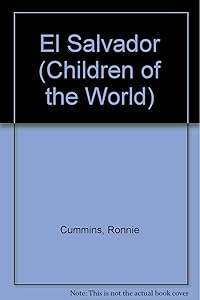 El Salvador (Children of the World) by Ronnie Cummins