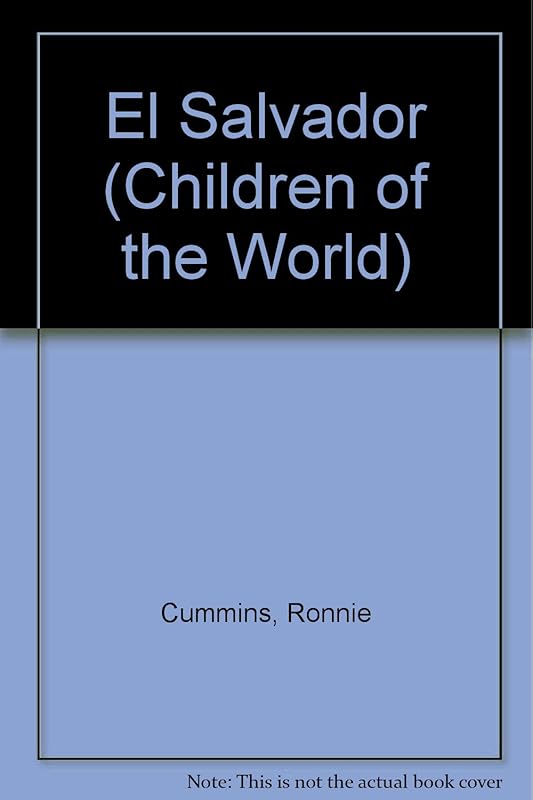 El Salvador (Children of the World) by Ronnie Cummins