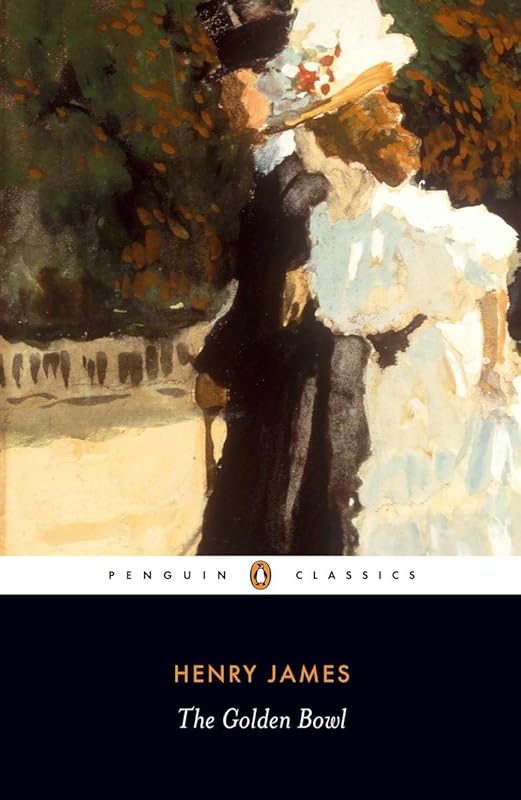 The Golden Bowl (Penguin Classics) by Henry James