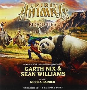 Spirit Animals Book 3: Blood Ties - Audio Library Edition