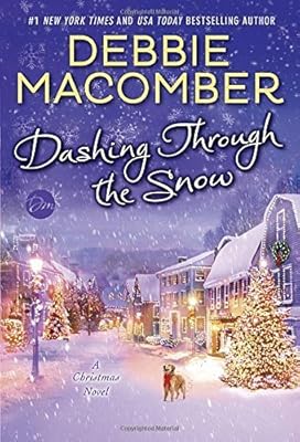 Dashing through the snow : a Christmas novel